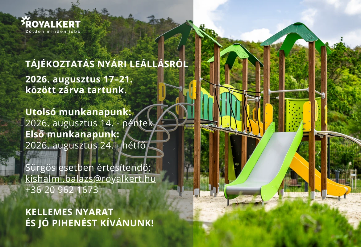 Nyári leállás Royal-Kert Kft